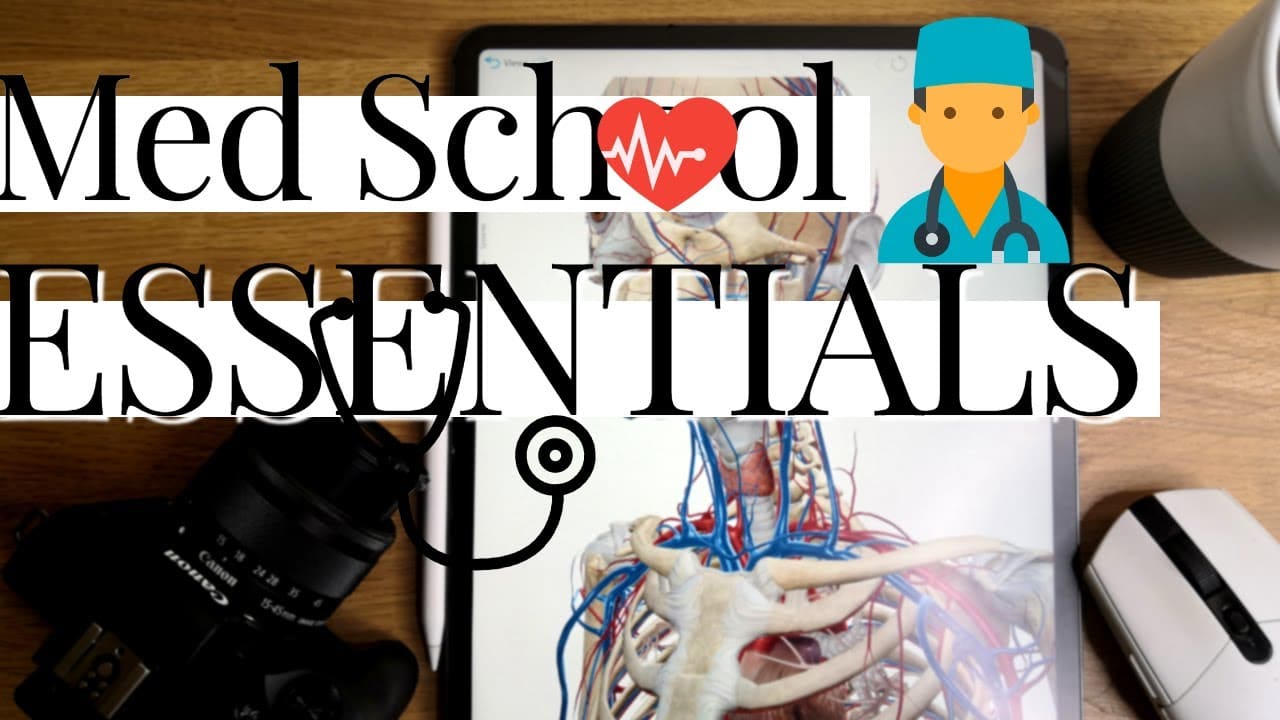 medical school essentials you need